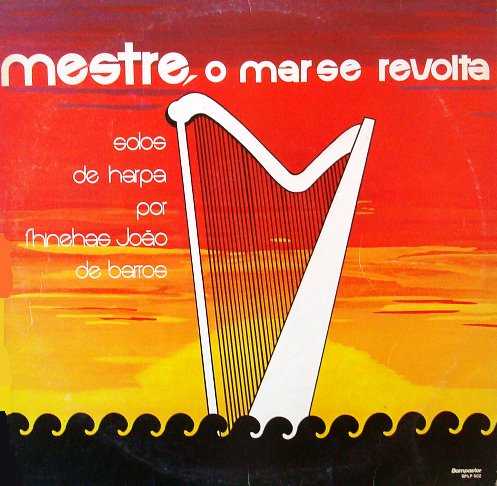 Phinéias João de Barros [Solo de Harpa] - Mestre o Mar se Revolta