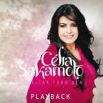 Play Back Célia Sakamoto - Vai Ficar Tudo Bem - 2012