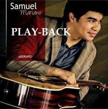 PlayBack Samuel Mariano - Adorarei - 2013