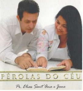 PR ELIAS SANTANA E JANE-PEROLAS DO CEU