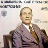 Pr. João de Oliveira - A Maravilha que o Senhor Mostrou-me (1966)