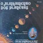 Pr. N. Lawrence Olson - O Alinhamento dos Planetas