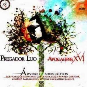 Pregador Luo E Apocalipse XVI - Árvore de Bons Frutos