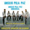 Quarteto Arautos Do Senhor - Anseio Pela Paz Universal, Vol.1 .1989