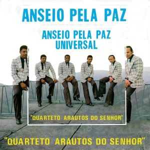 Quarteto Arautos Do Senhor - Anseio Pela Paz Universal, Vol.1 .1989