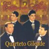 Quarteto Gileade (2002) - Cânticos da Alma
