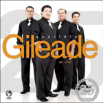 Quarteto Gileade (2012) - 25 Anos (Ao Vivo)