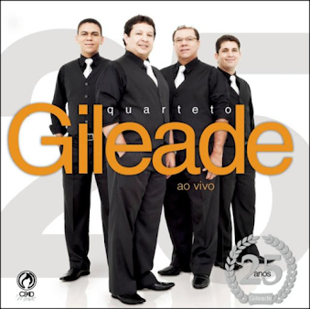 Baixe os CDs gospel – Quarteto Gileade (2012) – 25 Anos (Ao Vivo) Quarteto Gileade (2012) - 25 Anos (Ao Vivo)