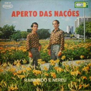 Raimundo e Nereu » Raimundo e Nereu - Aperto das Nações..CREDITO ARILSON