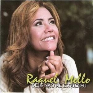 Raquel Mello | Deus Não Me Esqueceu | Voz