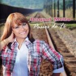Raquel Mello - Passos de Fé 2011