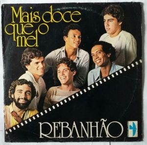 REBANHÃO - MAIS DOCE QUE O MEL