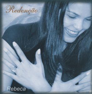 Rebeca - Redenção