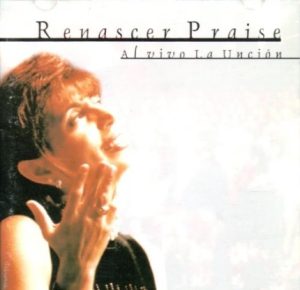 RENASCER PRAISE-LA UNICION