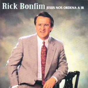 Rick Bonfim - Jesus Nos Ordena a Ir