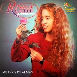 Rosa Anselmo Milhões de Almas