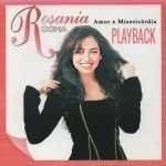 Rosania Rocha - Amor e Misericórdia (Playback)