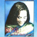 Rose Nascimento - Começo, Meio e Fim