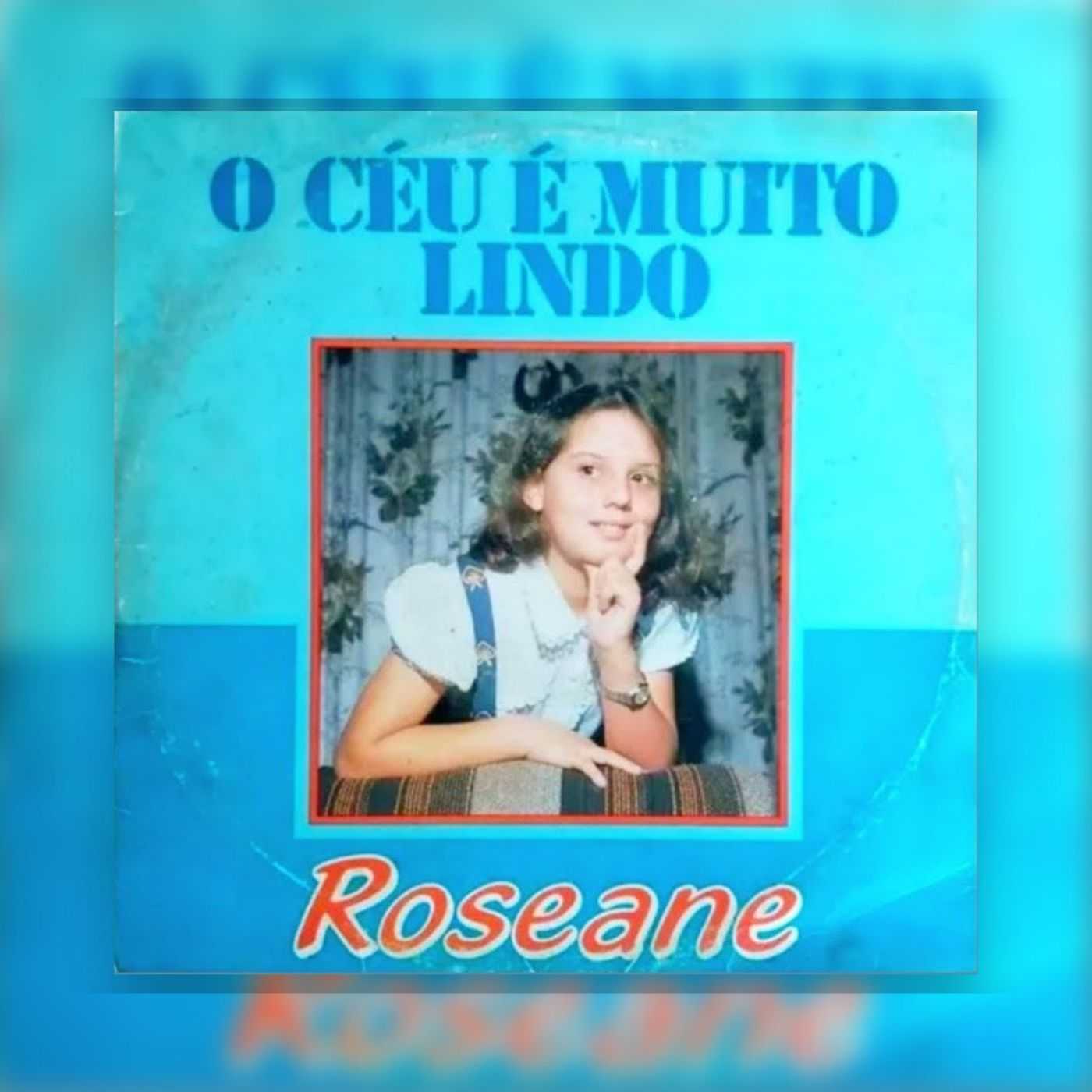 Roseane - O Céu é Muito Lindo 1984