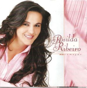 Rosilda Ribeiro - Recomeçar - Vóz e Pb