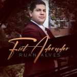 Ruan Alves (2019) - Fiel Adorador
