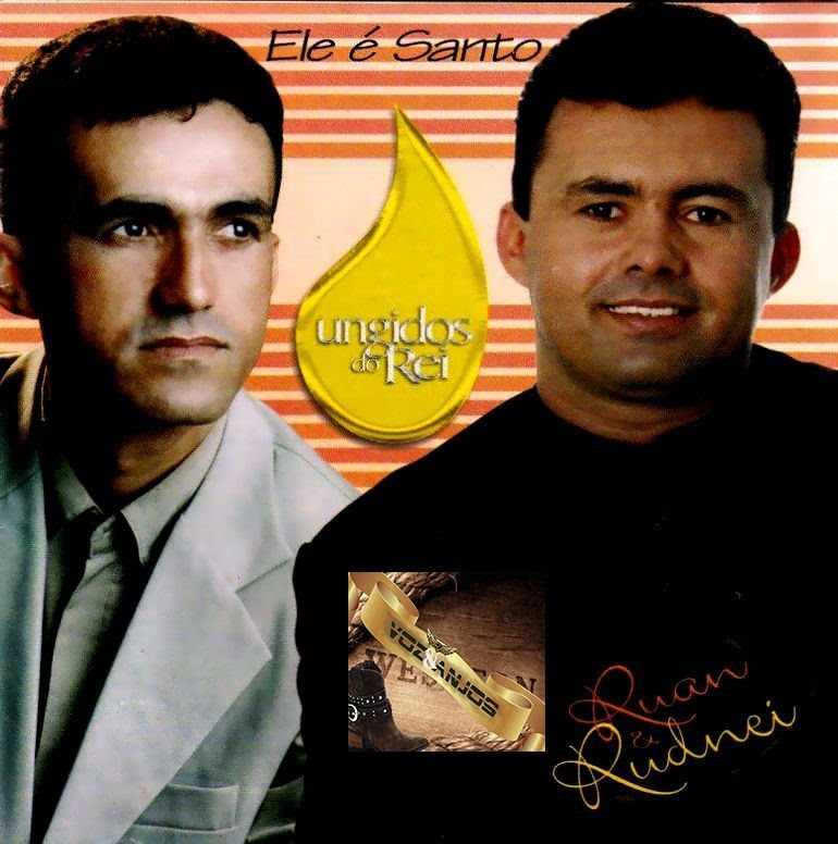 Rudney & Ruaby ele é Santo