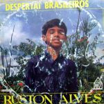 Ruston Alves - Despertai Brasileiros