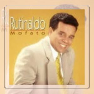 RUTINALDO MOFATO Só Jesus Me Guia com Play Back