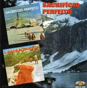 Baixe os CDs gospel – Sacrificio Perfeito Lamentação Ageu e Sara João Q. da Silva Sacrificio Perfeito Lamentação Ageu e Sara João Q. da Silva