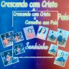 Sandrinha - Crescendo com Cristo & Conselho aos Pais 1984