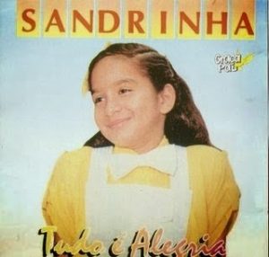 Sandrinha - Tudo é Alegria