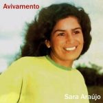 Sara Araújo - Avivamento [Part. Mara Dalila] (1978)