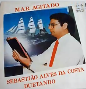 Sebastião Alves Da Costa - Mar Agitado Vol. I 1988