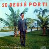 Sebastião de Oliveira - Se Deus é Por Ti