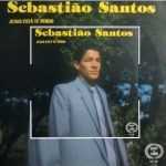 Sebastião Santos - Jesus Está Te Vendo