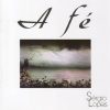 Sérgio Lopes - A Fé (1999)