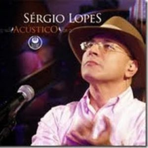 Sergio Lopes - Acústico (2009)