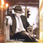 Sergio Lopes - Noites E Momentos