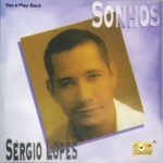 Sérgio Lopes - Sonhos (Bônus Playback)