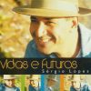 Sérgio Lopes - Vidas e Futuros (1996)