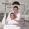 Sergio Marques e Marquinhos - Muito Mais