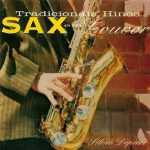 Silvio Depieri - Tradicionais Hinos - [Sax Em Louvor] - Instrumental ##