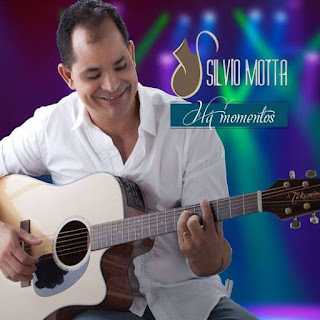 Silvio Motta - Há Momentos