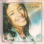 Sindy Farias - Até O Fim