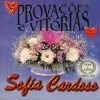 Baixe os CDs gospel – Sofia Cardoso – Provações e Vitórias Sofia Cardoso - Provações e Vitórias