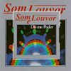 Baixe os CDs gospel – Som e Louvor – Dá-Me Poder 1986 Som e Louvor - Dá-Me Poder 1986
