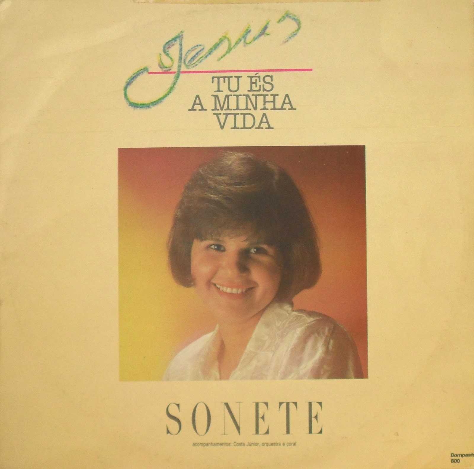 Baixe os CDs gospel – Sonete – Jesus, Tu Es Minha Vida – 1993 Sonete - Jesus, Tu Es Minha Vida - 1993
