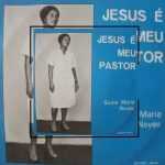 Sônia Maria Neves - Jesus é Meu Pastor 1979