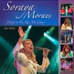 Soraya Moraes - Deixa o Teu Rio Me Levar 2004