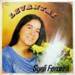 Sueli Ferreira - Levantai